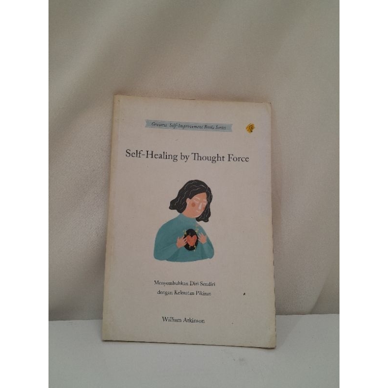 Self Healing by Thought Force PRELOVED BOOK