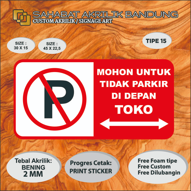 

AKRILIK SIGN DILARANG PARKIR TIPE 15