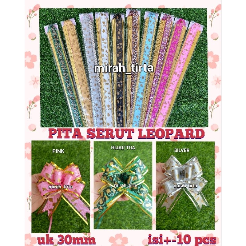 ❤PITA SERUT MACAN❤ 10 PCS PITA SERUT LEOPARD 30MM. Pita tarik motif macan. pita tarik leopard.pita buket bunga. pita tarik .pita tarik motif.pita serut motif macan