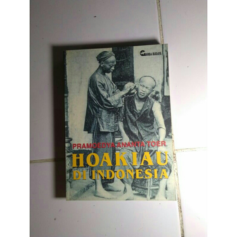 buku hoakiau di indonesia oleh pramoedya