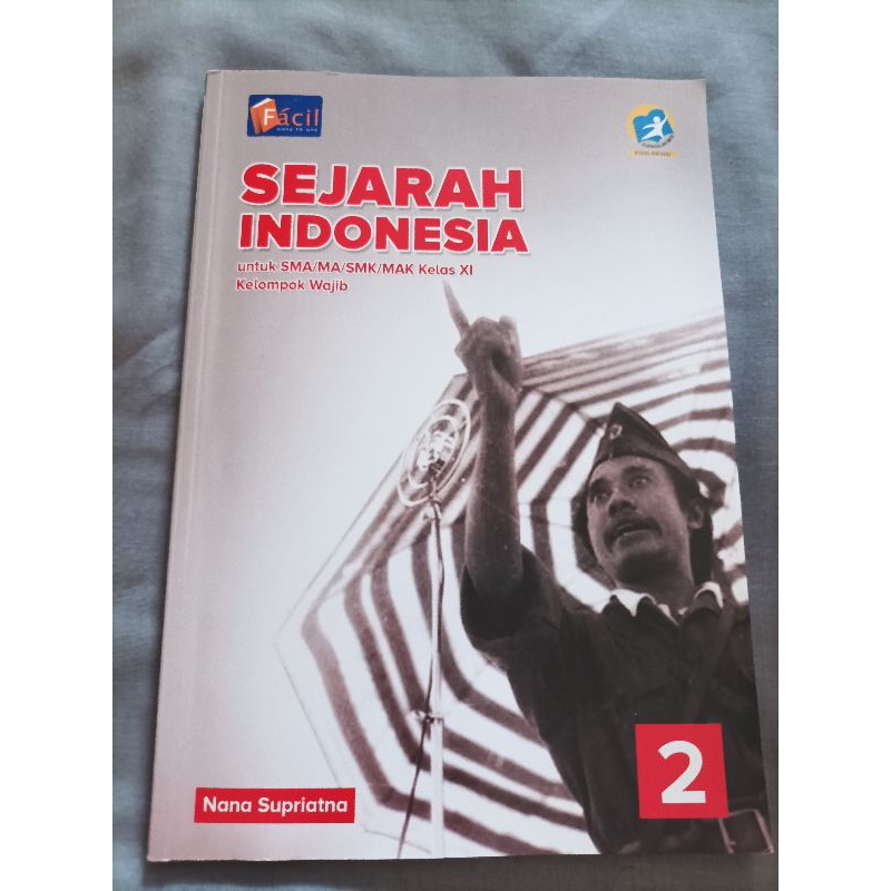 Sejarah Indonesia kelas XI/11/2 SMA Grafindo (buku bekas)
