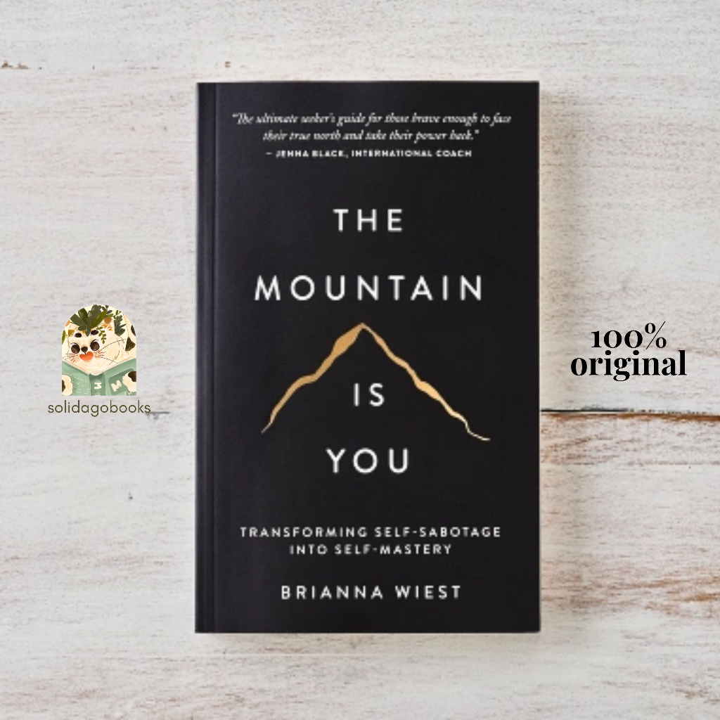 [Original] The Mountain Is You by Brianna Wiest