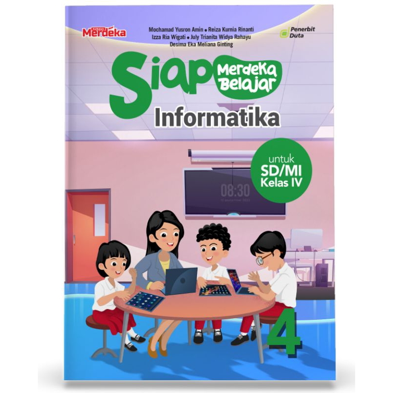 

SIAP Merdeka Belajar: Informatika SD/MI Kelas IV