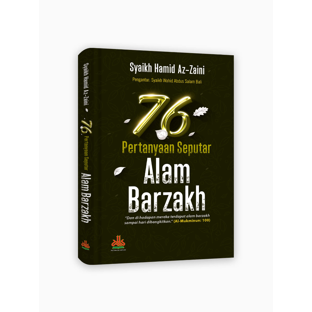 

76 Pertanyaan Seputar Alam Barzakh - pustaka al kautsar