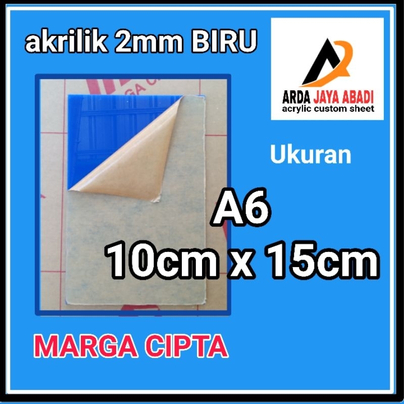 Akrilik 2mm biru A6  ukuran 10 cm  x 15 cm/akrilik lembaran/ kaca plastik mika