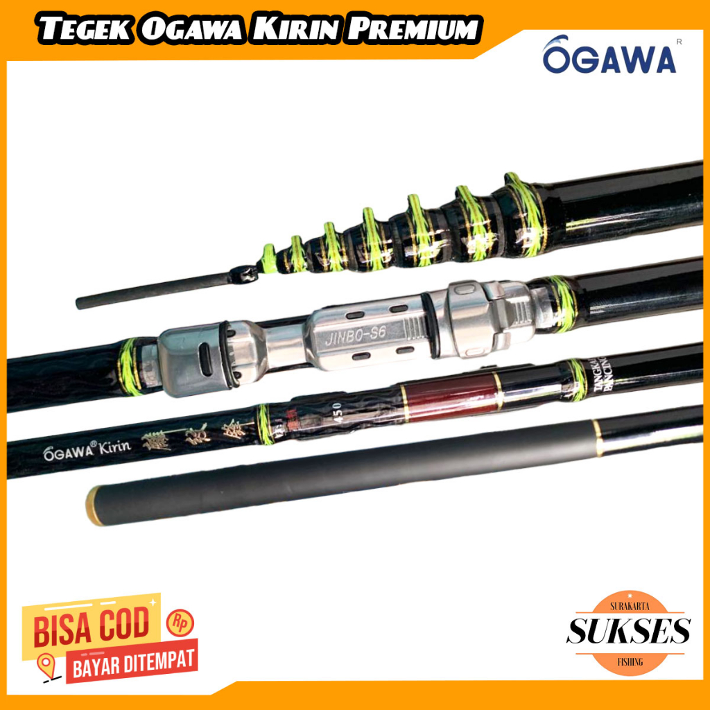Joran Tegek Ogawa Kirin Kolong Premium