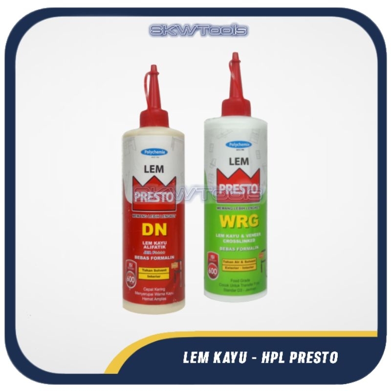 Lem Kayu Presto Dn 600 / Lem Kayu Presto Wrg 600 / Lem Kayu Hpl Furniture Kertas Presto Polychemie N