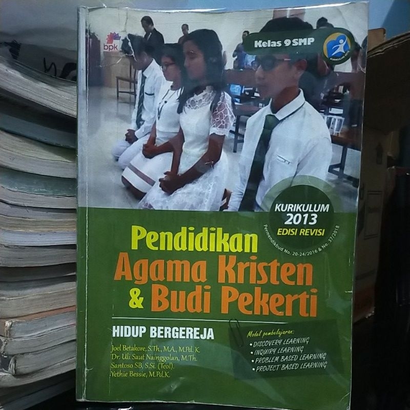 Buku Agama Kristen kelas 9 SMP/ Pendidikan Agama Kristen & Budi Pekerti untuk kelas 9SMP / SMP kelas