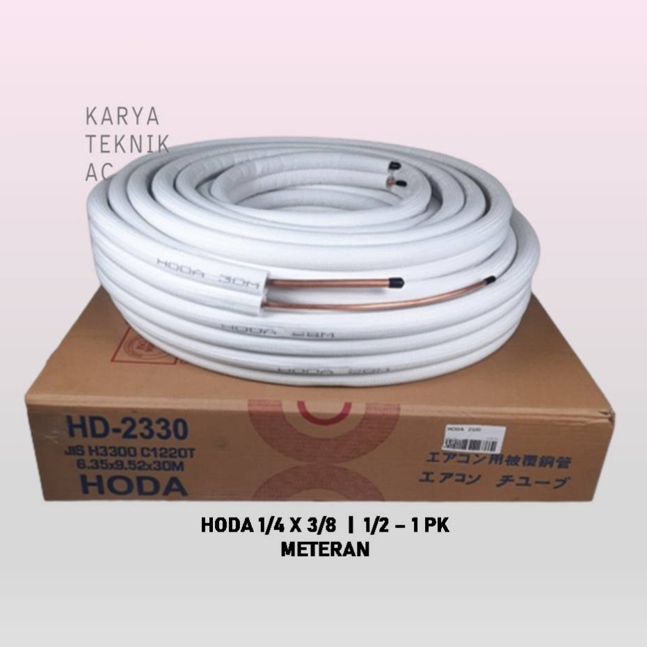 PIPA AC HODA 1/2-1 PK UK PIPA 1/4-3/8 TEBAL 0.6MM HARGA PER METER UTUH