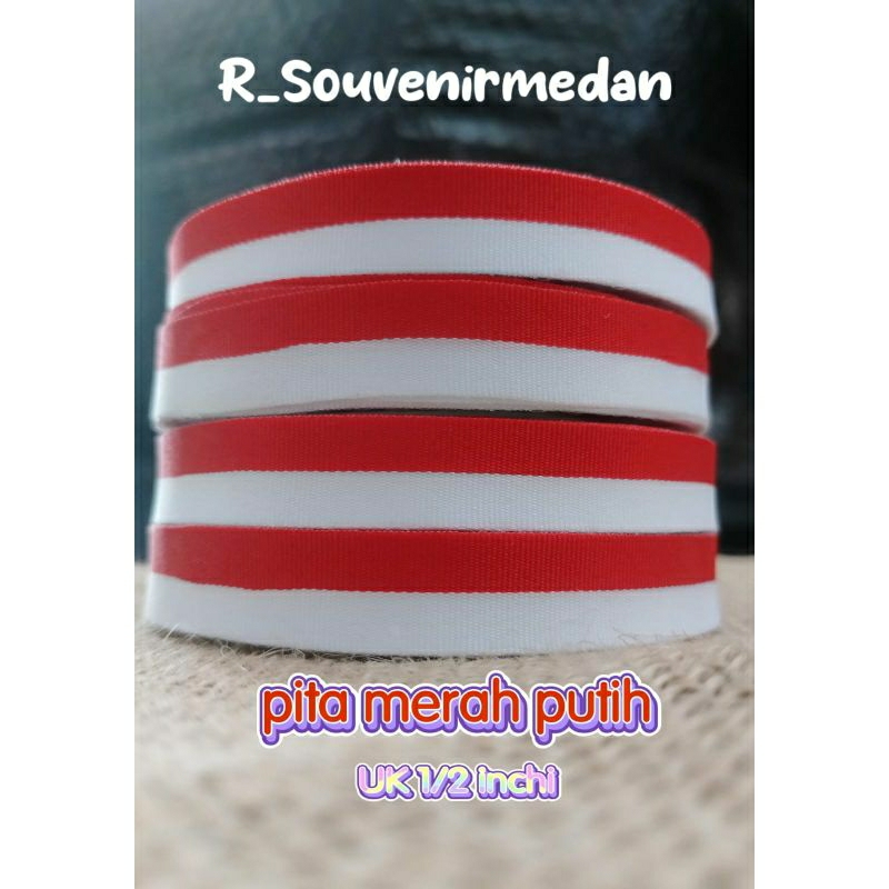 

(1 gulung) PITA MERAH PUTIH/PITA MEDAN/PITA BENDERA