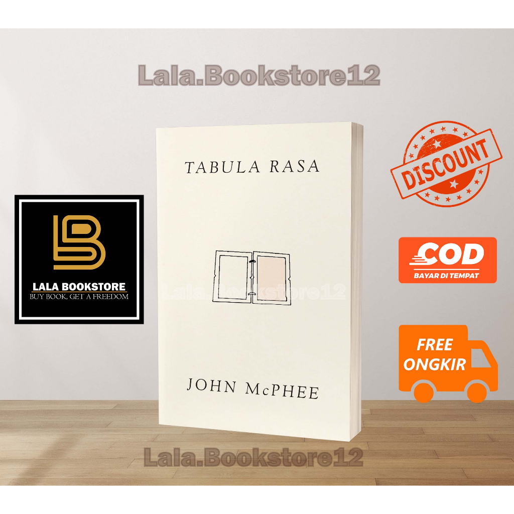 Tabula Rasa, Volume 1 - John McPhee