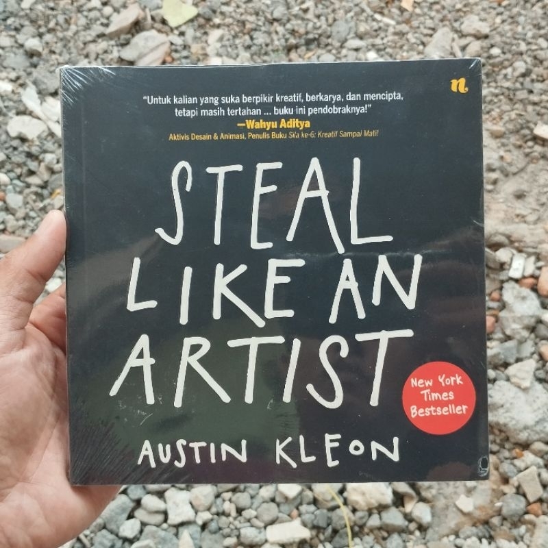 Steal Like An Artist - Austin Kleon