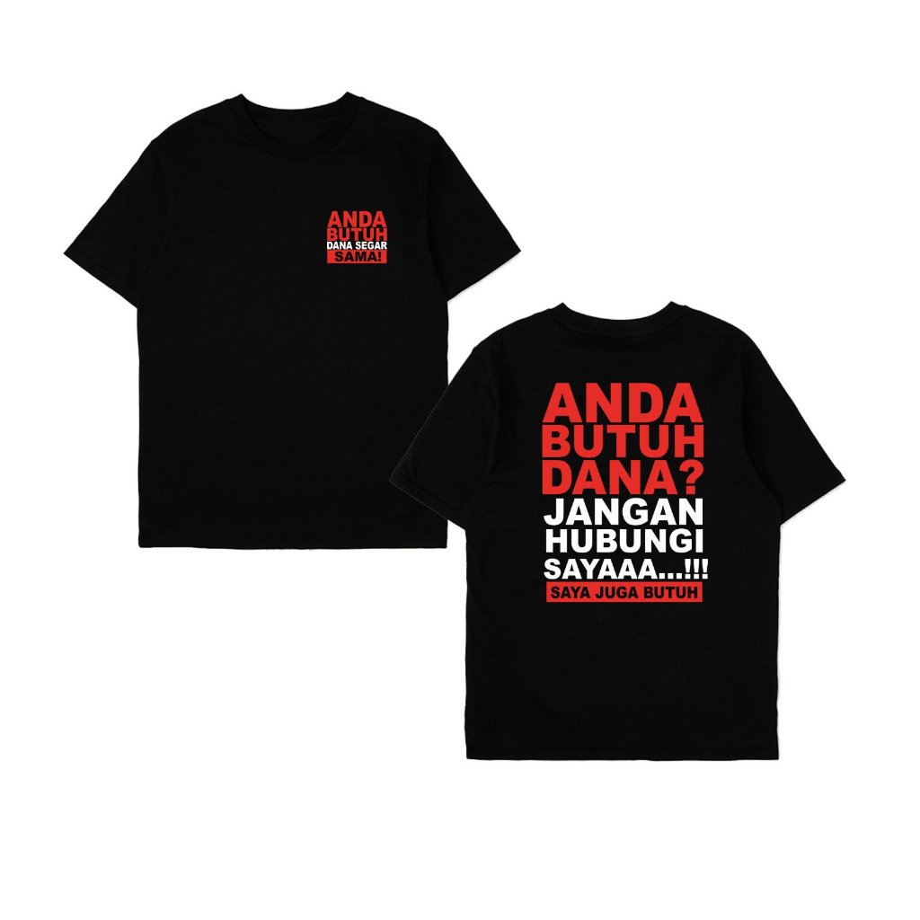 Kaos Distro Anda Butuh Dana? Sama
