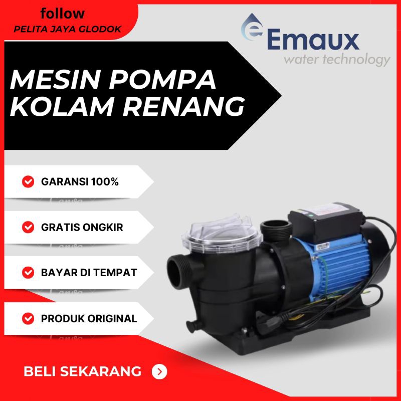 Mesin Pompa Kolam Renang Emaux 0.5Hp STP 50 Pompa Kolam 1/2HP Emaux