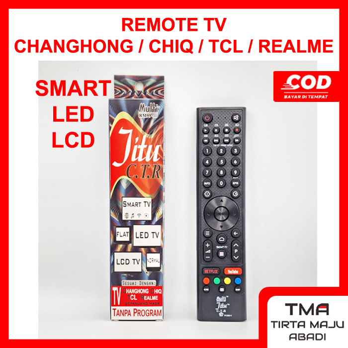Remote Remot TV Changhong Chiq Tcl Realme Smart / Led / Lcd / Tabung / smart / android Jitu Ctr