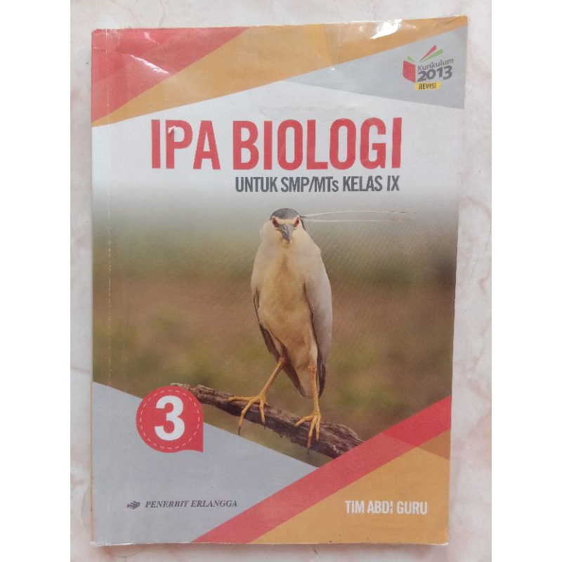 

Buku ERLANGGA IPA Biologi untuk SMP Kelas 9 | Edisi Revisi Kurikulum 2013 | Buku bekas (Preloved)