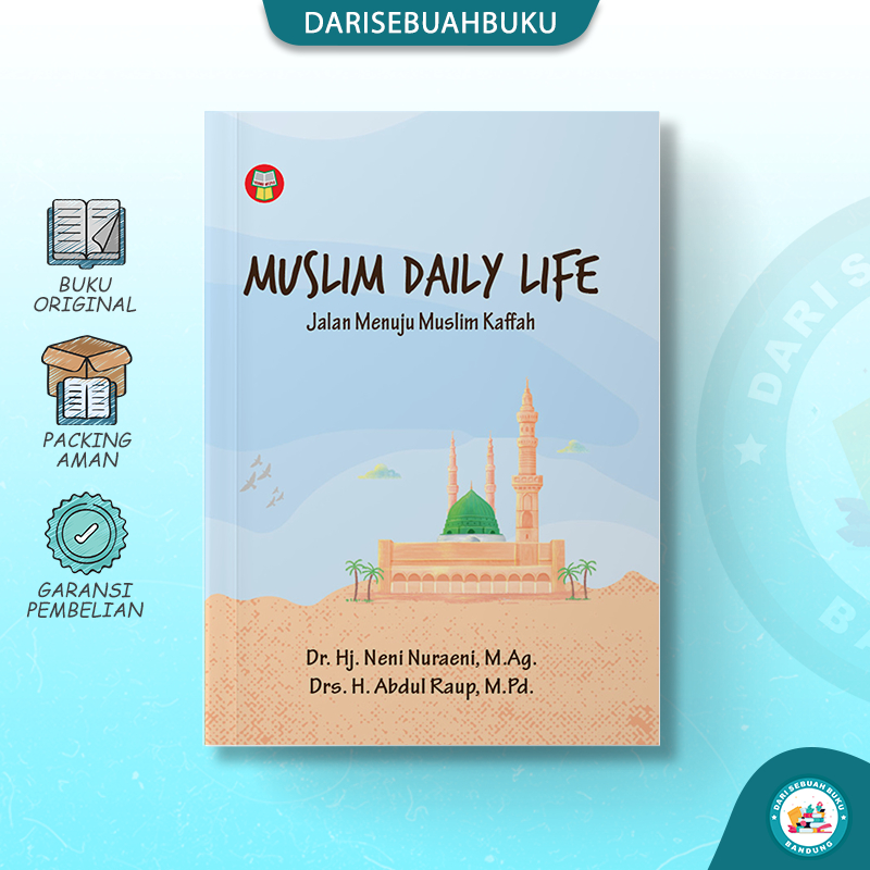 Buku MUSLIM DAILY LIFE - Jalan Menuju Muslim Kaffah