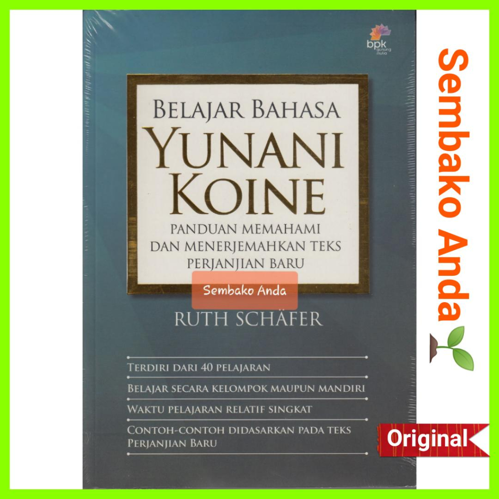 Belajar Bahasa Yunani Koine. Ruth Schafer. Koine Greek.