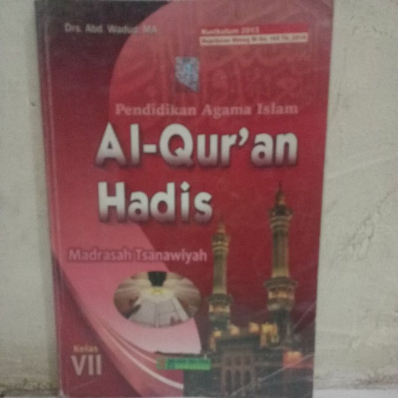 

Buku Al-Qur'an Hadits second untuk MTS kelas 8 PT KARYA TOHA PUTRA