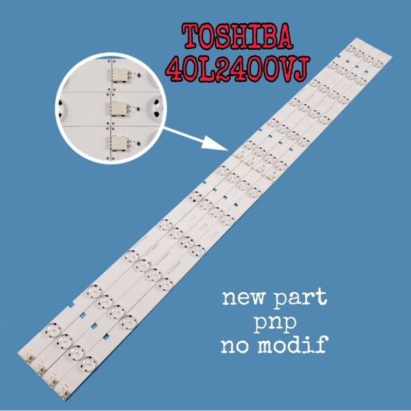 LAMPU LED BL BACKLIGHT TV TOSHIBA 40L2400 40L2400VJ
