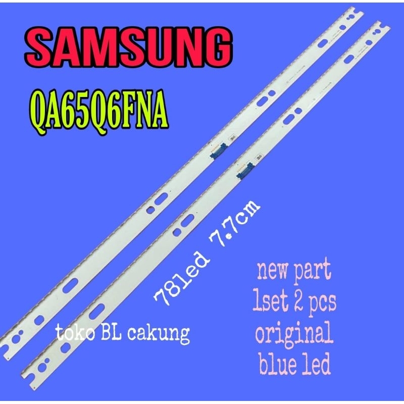 LAMPU LED BL BACKLIGHT TV SAMSUNG 65Q6FNA QA65Q6 QA65Q6FNA