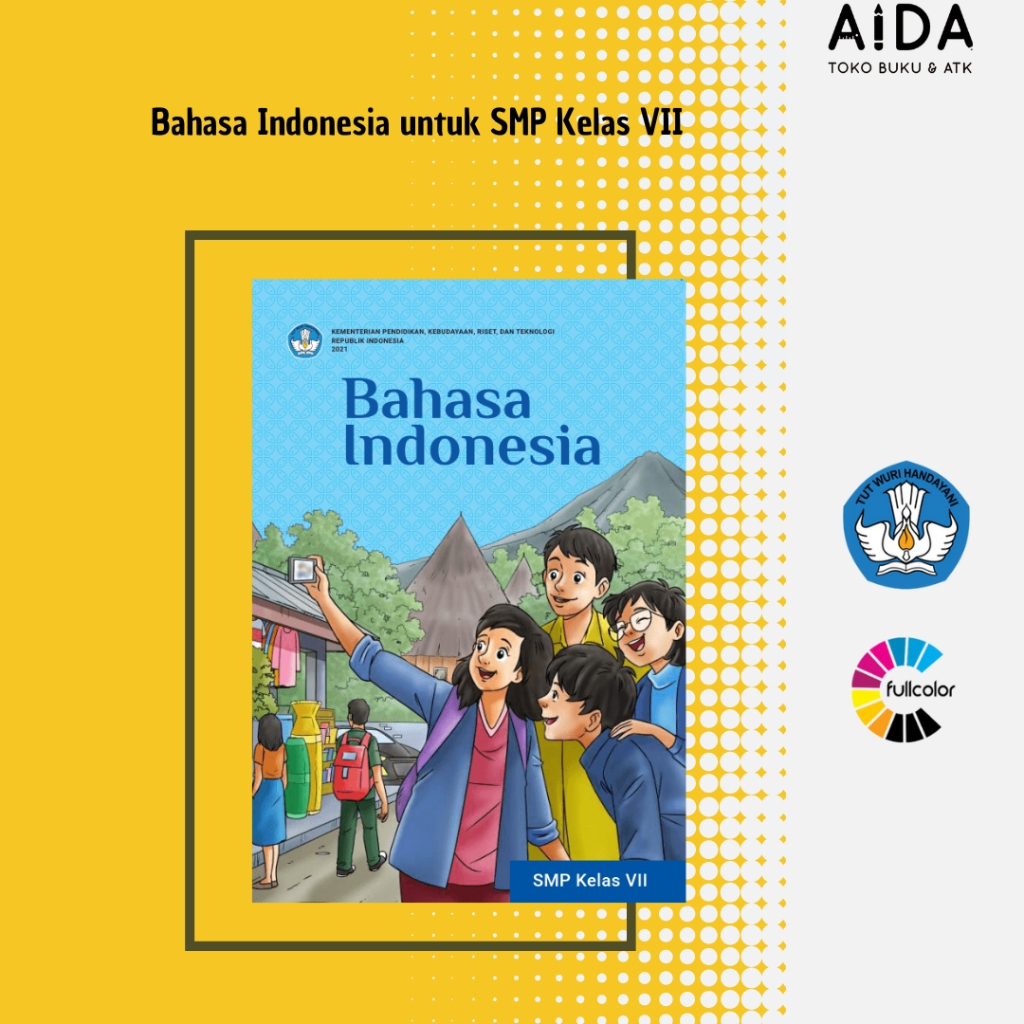 Buku pendidikan Kurikulum Merdeka SMP Bahasa Indonesia Kelas 7 -  Bahasa Indonesia Kelas 7 SMP - Buk