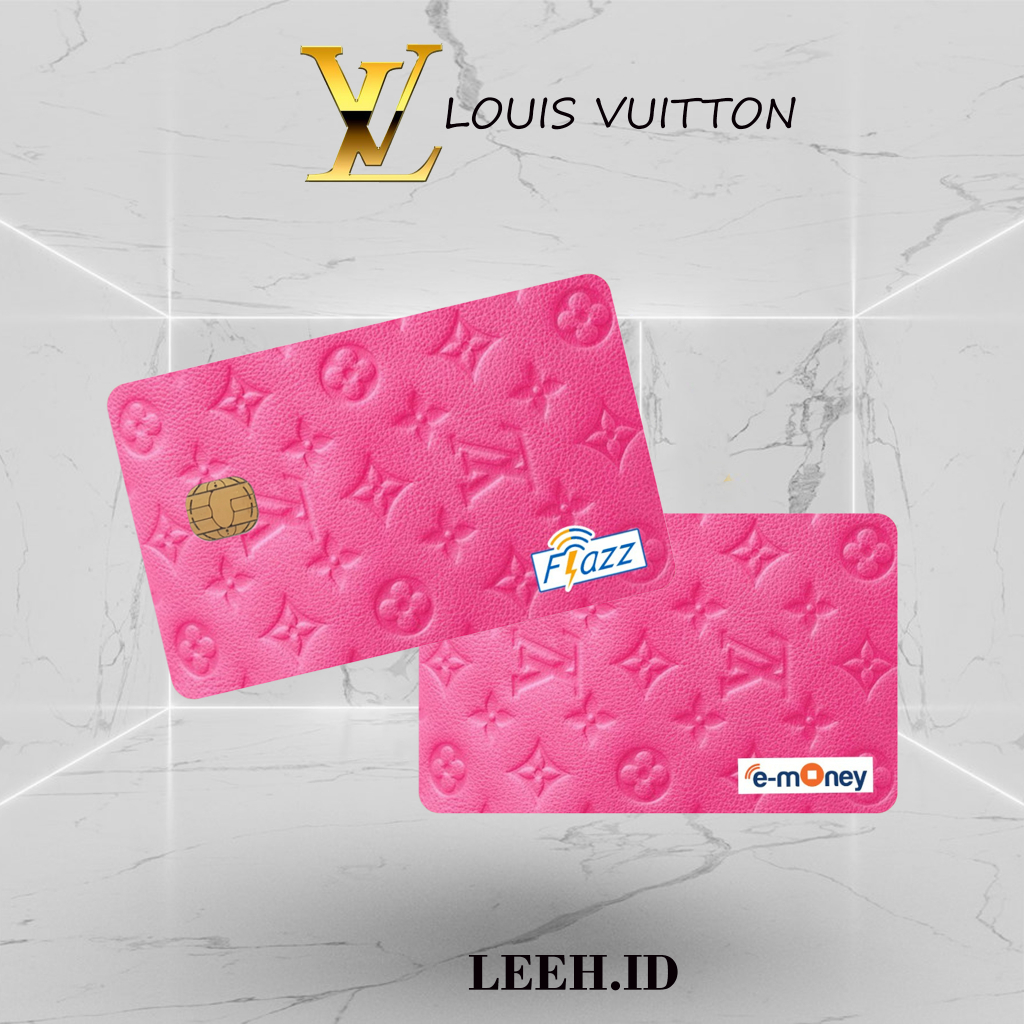 LV LOUIS VUITTON 2 - Kartu Uang Elektronik Etoll Flazz Gen 2/Emoney