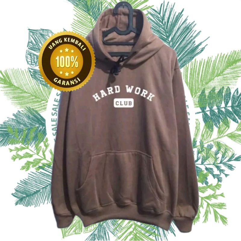 Sweater Hoodie Pria Wanita Distro Hard Work Bahan Cotton Flecce Sedia Big Size  Jaket distro switer 