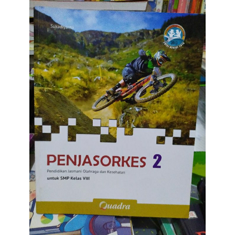 PENJASORKES 2 UNTUK SMP KELAS 8 K.2013 QUADRA