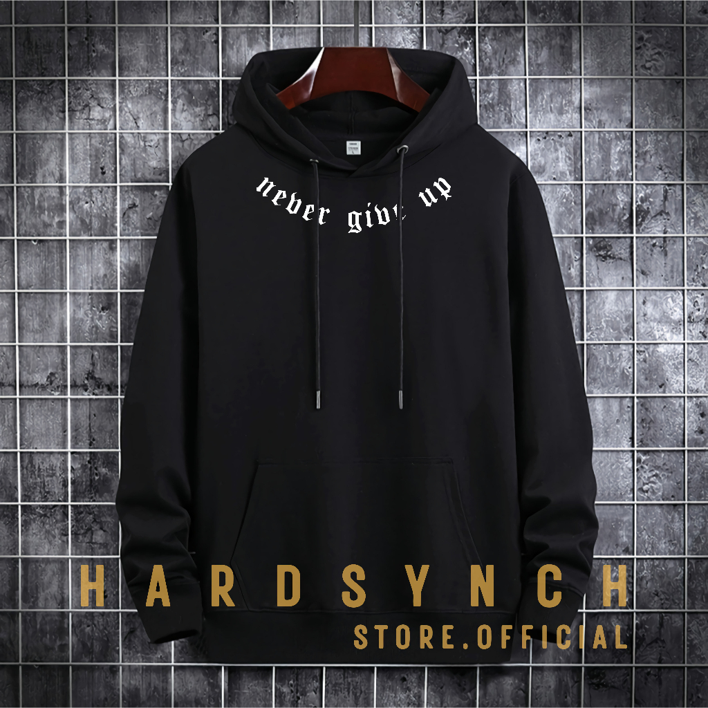 Sweater Hoodie NEVER GIVE UP Unisex ( Pria &amp; Wanita ) Premium Quality S-XXL Cotton Fleece / Hoodie Korean Style / Sweater Hoodie / Hoodie Polos / Hoodie Wanita / Hoodie Pria / Sweater Hoodie Distro Original ( NEVER GIVE UP )