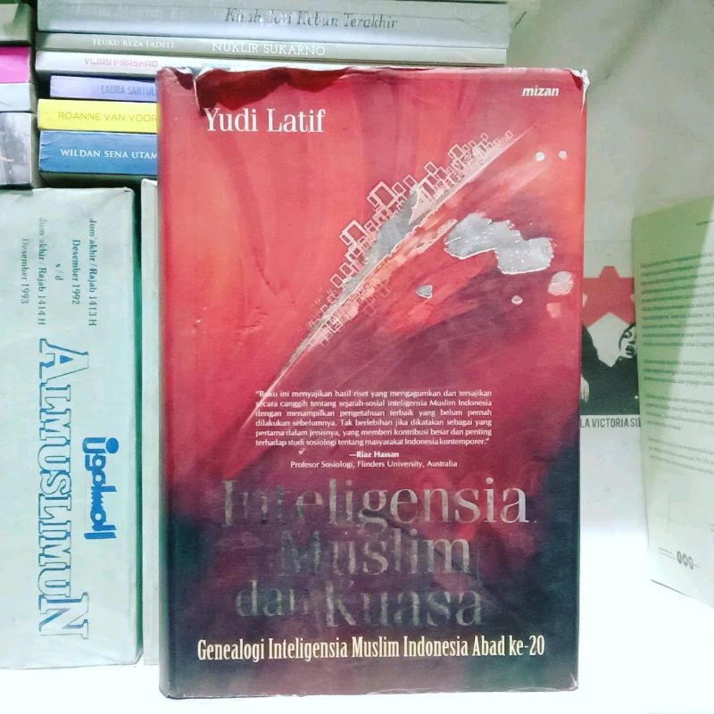 Buku-buku Yudi Latif / Inteligensia Muslim dan Kuasa / Menuju Revolusi Demokratik / Negara Paripurna