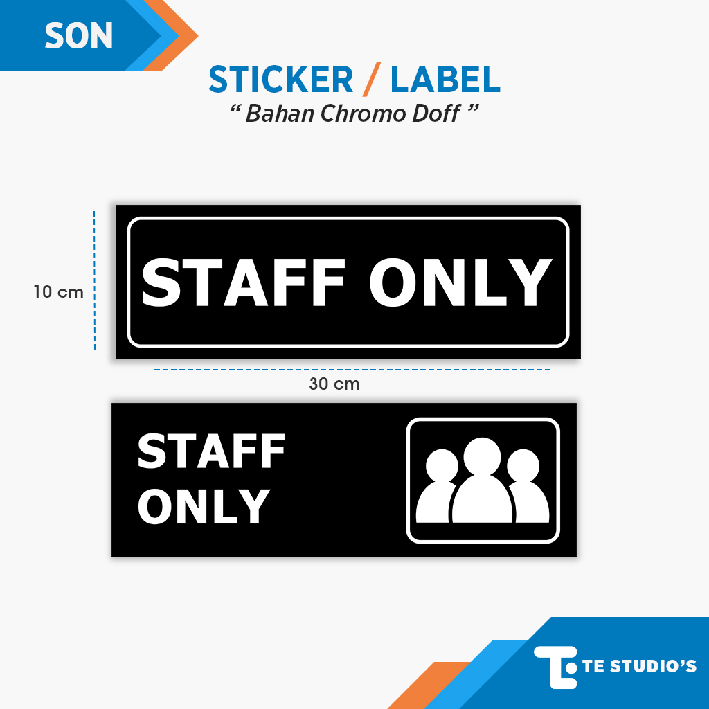 

Stiker Staff Only Rambu Tanda Sign Hanya Staff Sticker Wall Sign Kantor Label K3 Safety Keamanan - SON