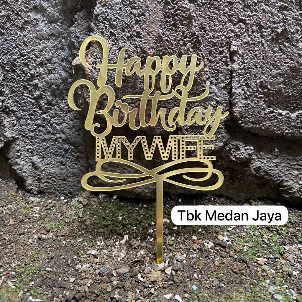 Topper Happy Birthday My Wife / My Husband