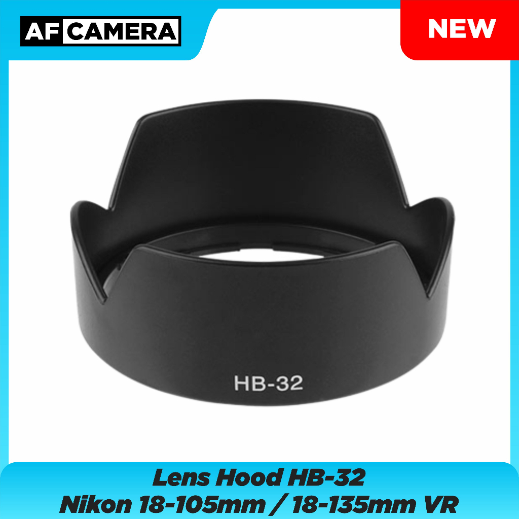 Lens Hood HB32 Lensa 18-105mm 18-135mm 18-140mm Lenshood HB 32 Nikon D3100 D3200 D3300 D3400 D5000 D
