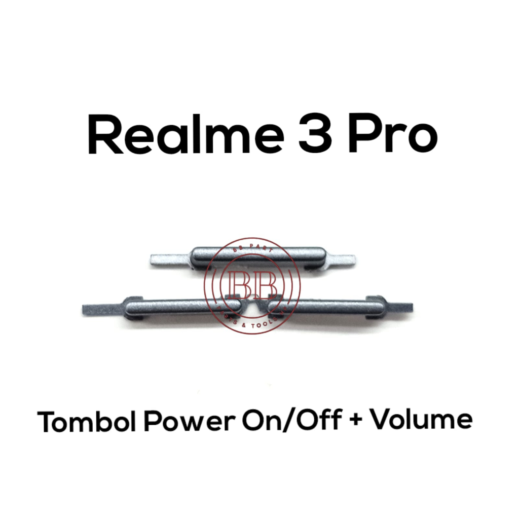 Tombol 1 set Volume Power On Off Realme 3 / 3 Pro / RMX1825 / RMX1821 / 1821 / RMX1851 - Button Casi