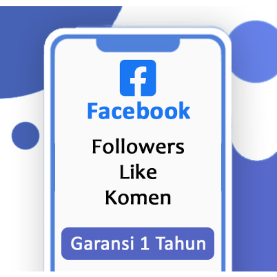 Jasa Pengikut Like Komen Fb