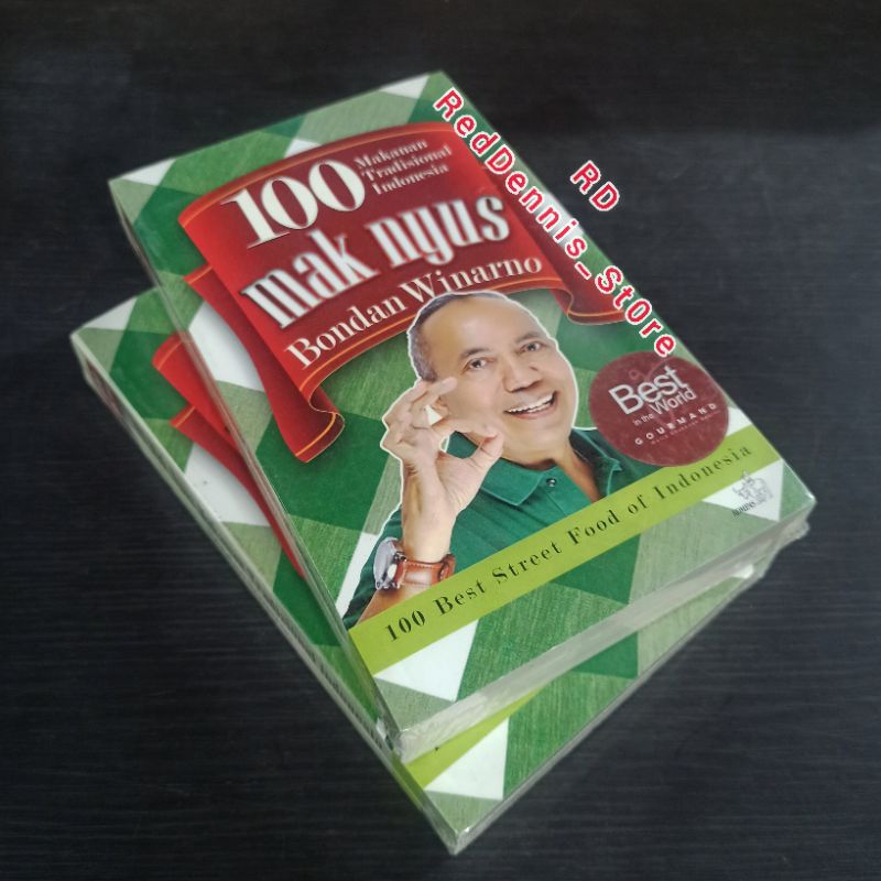 100 Makanan Tradisional Indonesia Maknyus Bondan Winarno - Bondan Winarno