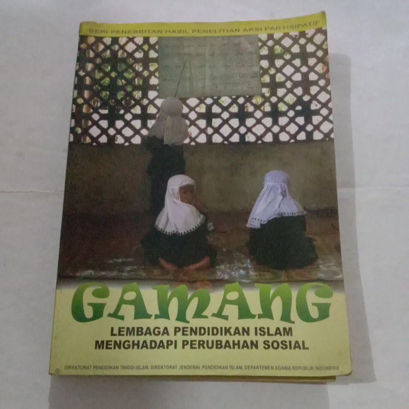 Gamang - Lembaga Pendidikan Islam Menghadapi Perubahan Sosial