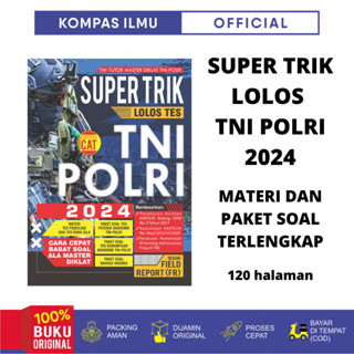 SUPER TRIK LOLOS TES TNI-POLRI 2024 Kompas Ilmu