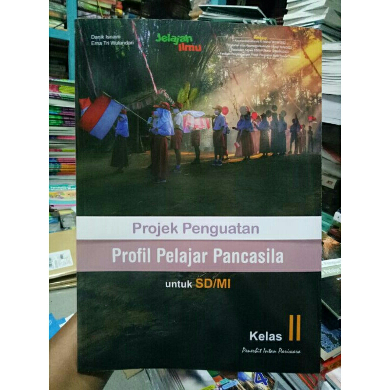 P5 Kelas 2 SD Projek Perguatan Profil Pelajar Pancasila Kurikulum Merdeka