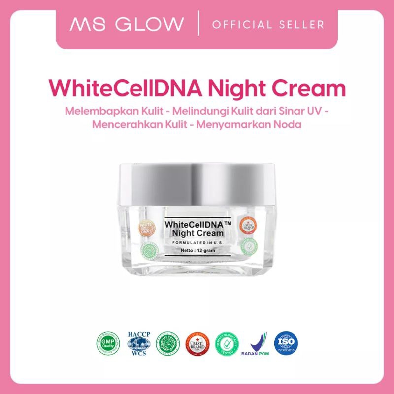 WHITE CELL DNA NIGHT CREAM MS GLOW NIGHT CREAM WHITE CELL DNA NIGHT CREAM WCD MS GLOW