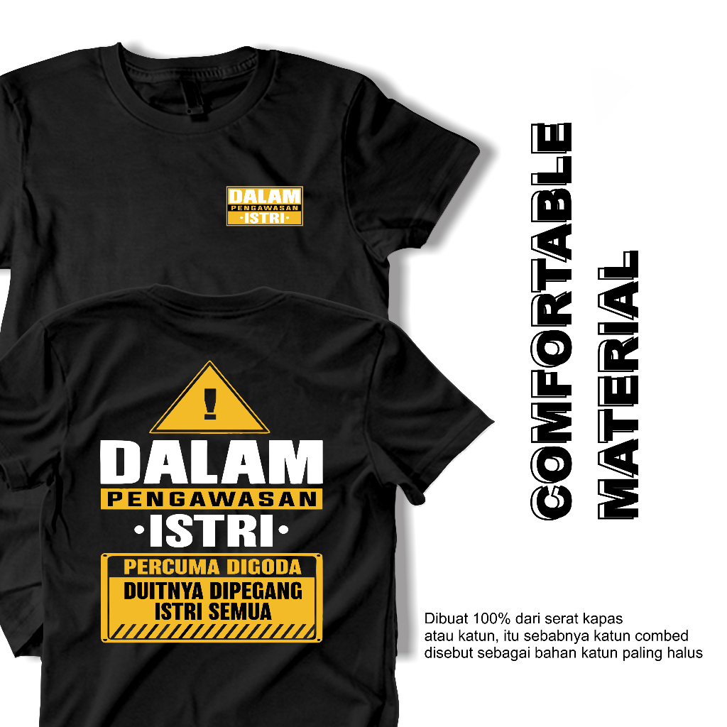 Baju Kaos Pria Lucu Dalam Pengawasan Istri | Suami Takut Istri | T shirt Distro Humor Warning Unisex