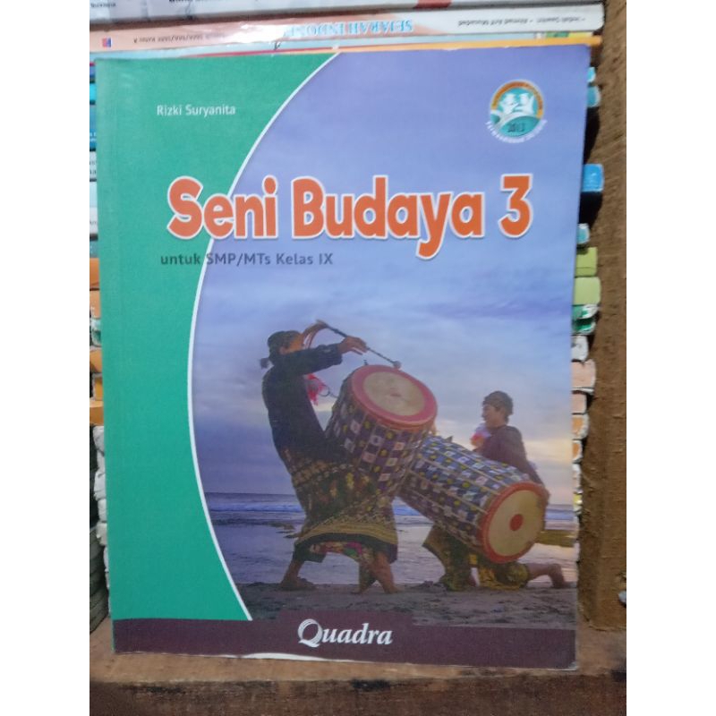 senibudaya kelas 9 / 3 smp quadra