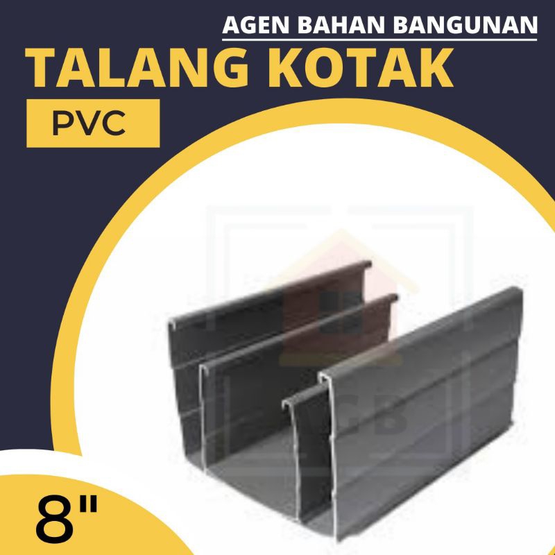 Talang Air Pvc Langgeng Kotak 8" / Talang Air Pvc Langgeng Kotak 8 Inch 