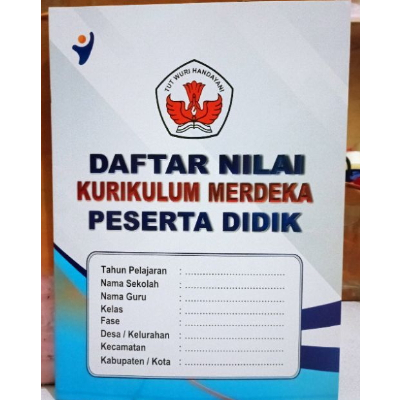 

2 BUKU DATA NILAI KURIKULUM MERDEKA UNTUK SELURUH JENJANG SD, SMP, SMA, SMK