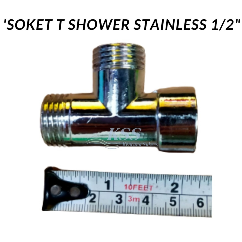 KEN Sukses - NEPEL SAMBUNGAN PIPA TEE T SHOWER AIR PANAS DINGIN STAINLESS