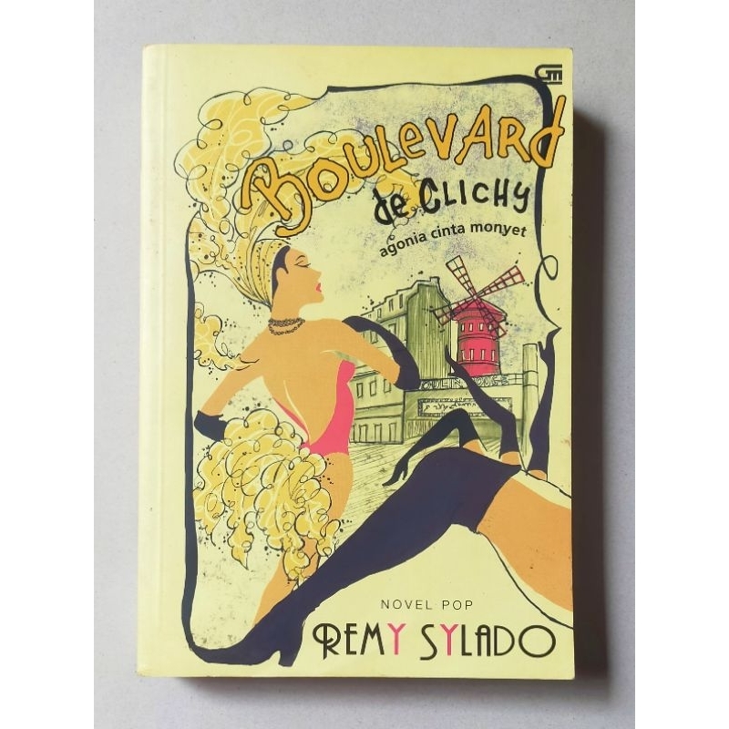 Novel original Remy Sylado : Boulevard de Clichy - Agonia Cinta Monyet