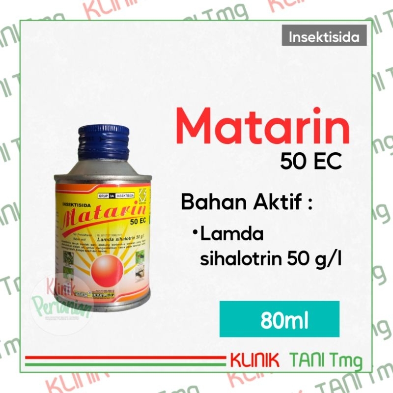 MATARIN 50EC - 80ml | INSEKTISIDA PEMBASMI HAMA | OBAT PEMBASMI ULAT | OBAT ULAT | OBAT LALAT BUAH |