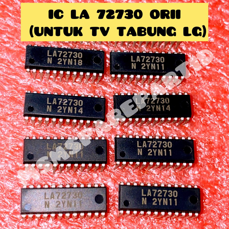 IC LA 72730 ORII (UNTUK TV TABUNG LG)