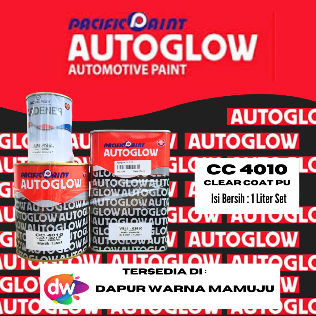 [Sulsel-Sulbar] Autoglow Clear Coat PU 4010 (Clear Autoglow PU 4010) 2,25 Liter Set